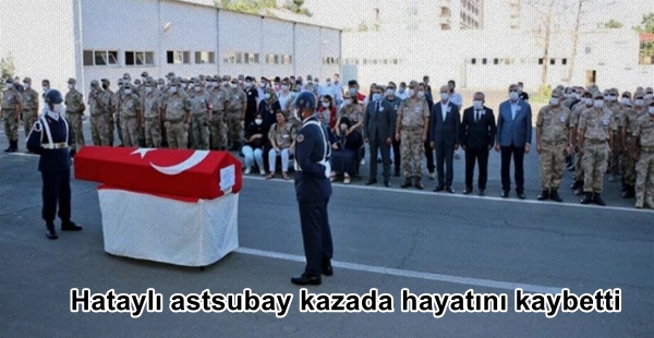 Hataylı astsubay kazada hayatını kaybetti