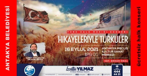 Antakya Belediyesi’nden ücretsiz halk konseri