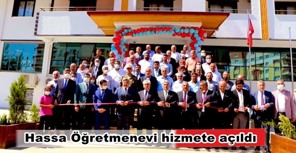 Hassa Öğretmenevi hizmete açıldı
