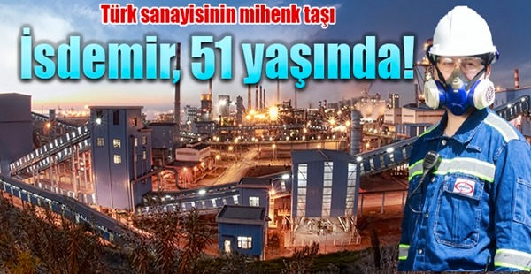 İSDEMİR 51. Yaşını Kutluyor