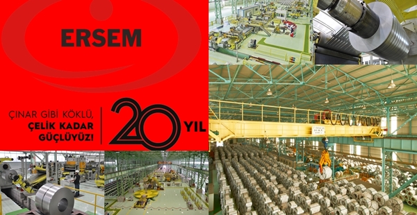 Müşteriye özel kaliteli çeliğin adresi Ersem 20 yaşında