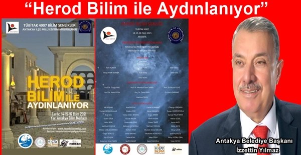 ANTAKYA BELEDİYESİ “HEROD BİLİM İLE AYDINLANIYOR” PROJESİNE EV SAHİPLİĞİ YAPIYOR