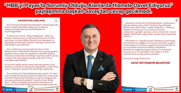 “HBB’yi Payas’ta Sorumlu Olduğu Alanlarda Hizmete Davet Ediyoruz” paylaşımına cevap gecikmedi.