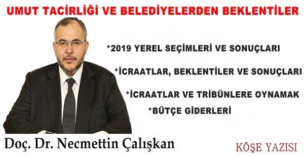 UMUT TACİRLİĞİ VE BELEDİYELERDEN BEKLENTİLER