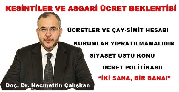 KESİNTİLER VE ASGARİ ÜCRET BEKLENTİSİ