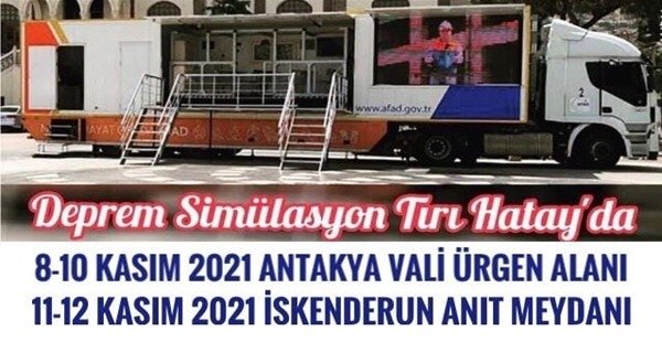 AFAD DEPREM SİMÜLASYON TIR’I İSKENDERUN’DA