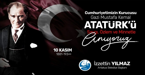 BAŞKAN YILMAZ’DAN 10 KASIM MESAJI