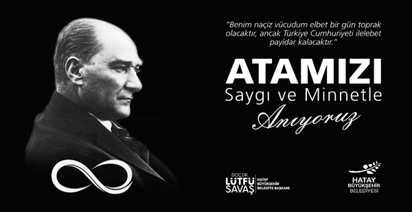 SAVAŞ: ATAMIZIN ‘EN BÜYÜK ESERİM’ DEDİĞİ CUMHURİYETİMİZİ İLELEBET  PAYİDAR KILMALIYIZ