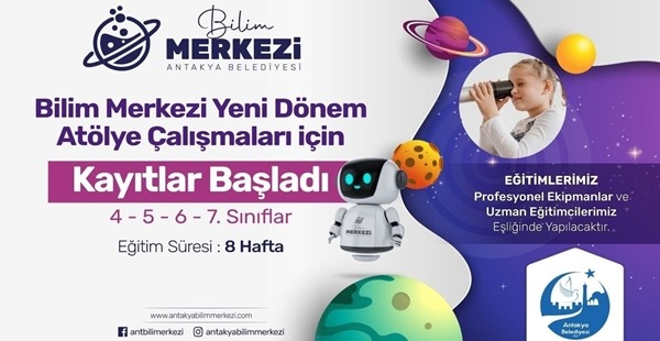 BİLİM MERKEZİ YENİ DÖNEM KAYITLARINI ALMAYA BAŞLADI