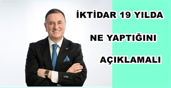 SAVAŞ: HALKIMIZ GERÇEKLERİ BİLMELİ, İKTİDAR 19 YIL HATAY’A NE YAPTIĞINI