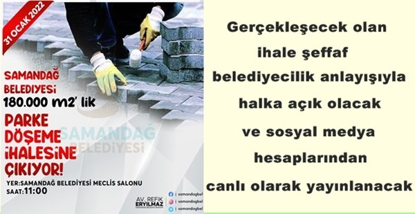 SAMANDAĞ BELEDİYESİ 180.000 M2’LİK PARKE TAŞI İHALESİNE ÇIKIYOR