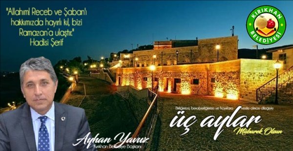 YAVUZ; “ BÜTÜN MÜSLÜMAN KARDEŞLERİMİZİN ÜÇ AYLARI MÜBAREK OLSUN”