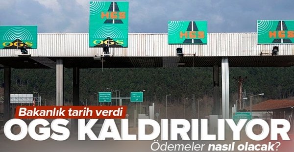 OTOYOL VE KÖPRÜ GEÇİŞLERİNDE OGS KALDIRILDI