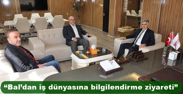 “BAL’DAN İŞ DÜNYASINA BİLGİLENDİRME ZİYARETİ”