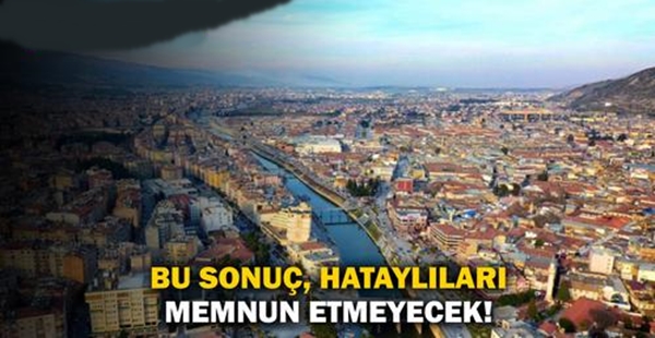 HATAY EN ZEKİ İLLER ARASINDA SONLARDA YER ALDI