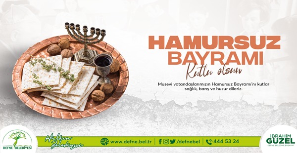 BAŞKAN GÜZEL’İN HAMURSUZ BAYRAMI MESAJI