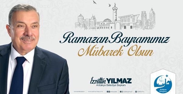 YILMAZ: İSLAM ALEMİNİN BAYRAMINI KUTLUYORUM