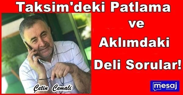 Taksim’deki Patlama ve Aklımdaki Deli Sorular!