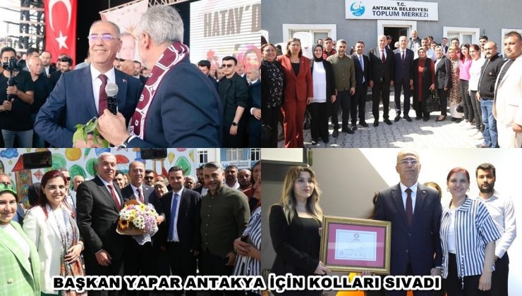 BAŞKAN YAPAR ANTAKYA İÇİN KOLLARI SIVADI