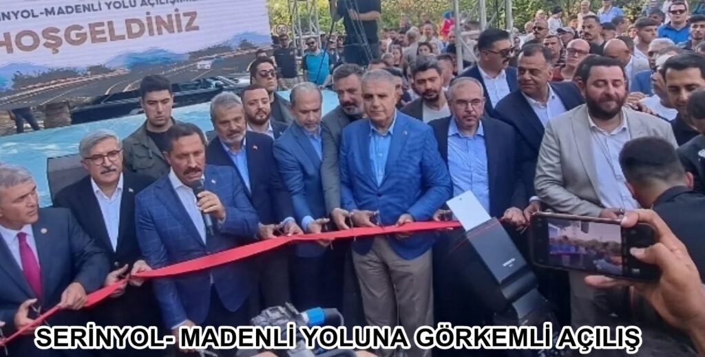SERİNYOL- MADENLİ YOLUNA GÖRKEMLİ AÇILIŞ